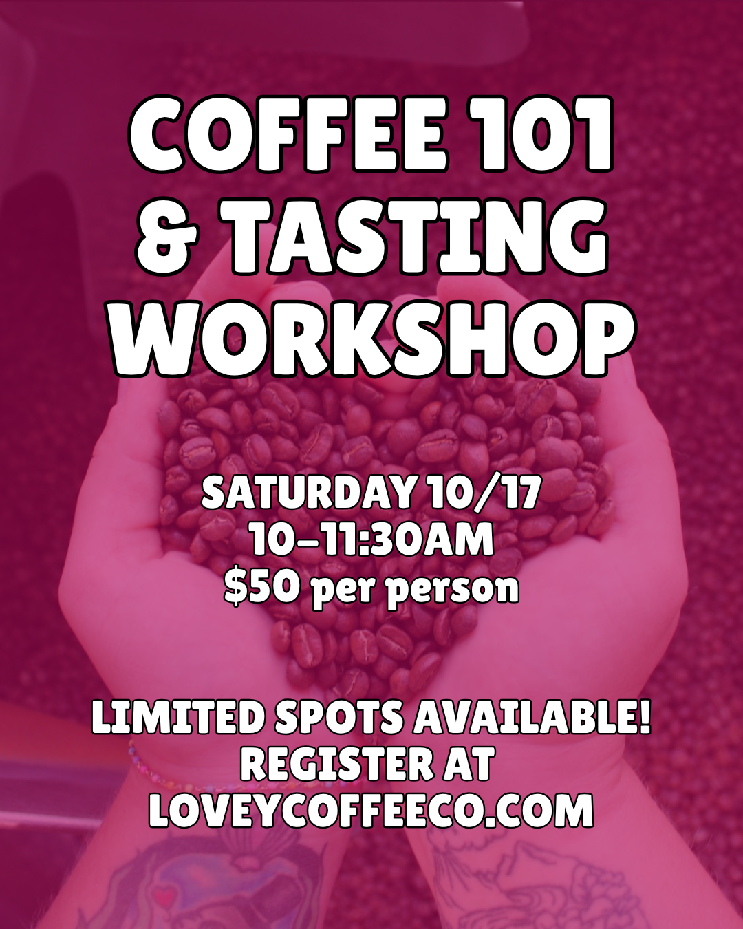Coffee 101 & Tasting Workshop - Saturday 10/17