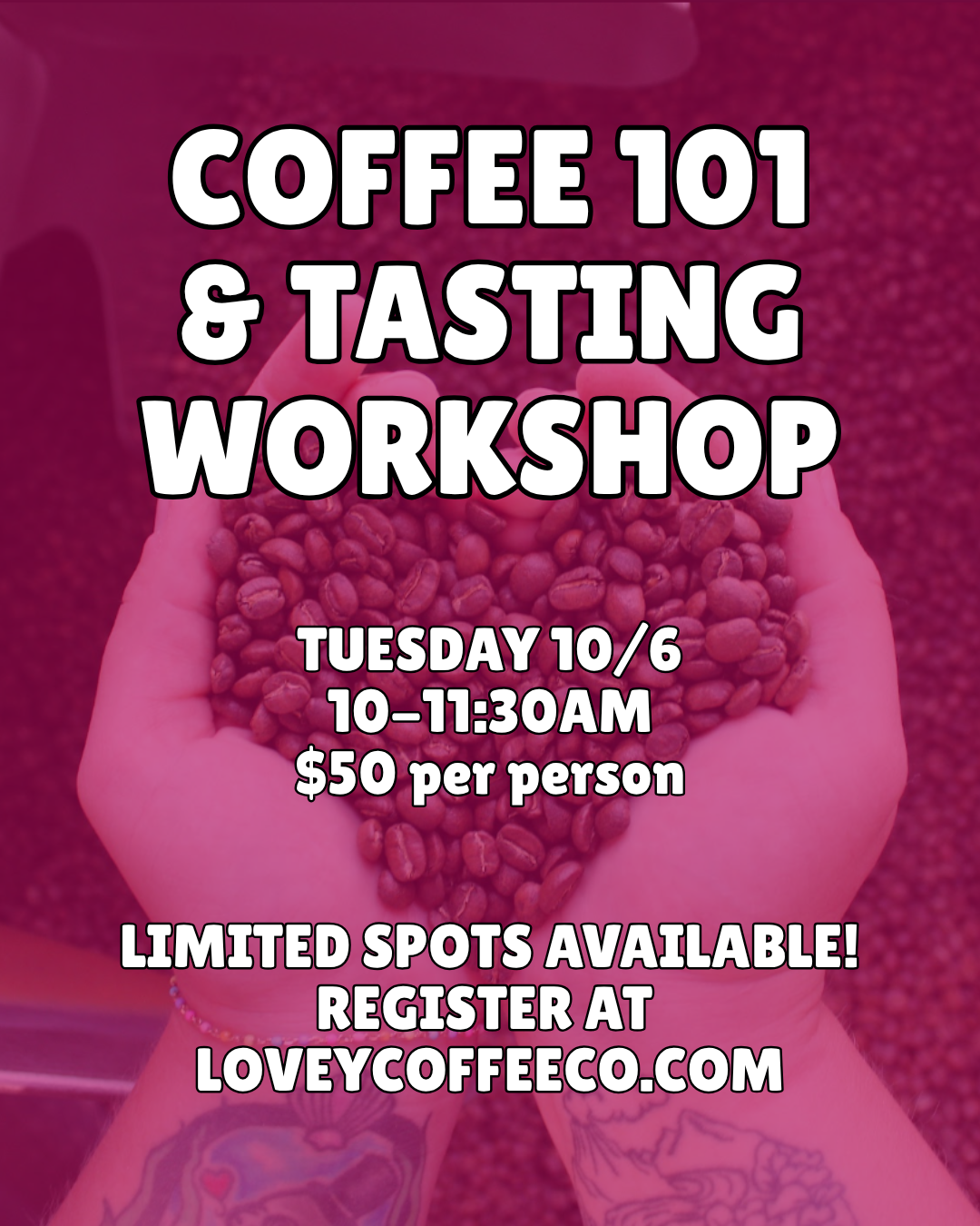 Coffee 101 & Tasting Workshop - Tuesday 10/6